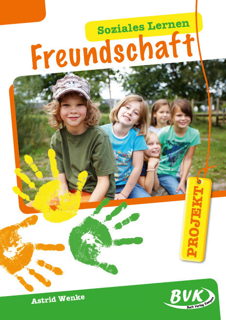 Cover: 9783867402705 | PROJEKT: Soziales Lernen - Freundschaft | 2.-5. Klasse | Astrid Wenke