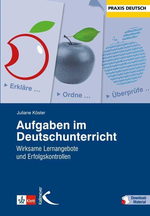 Cover: 9783780048066 | Aufgaben im Deutschunterricht | Juliane Köster | Taschenbuch | 214 S.