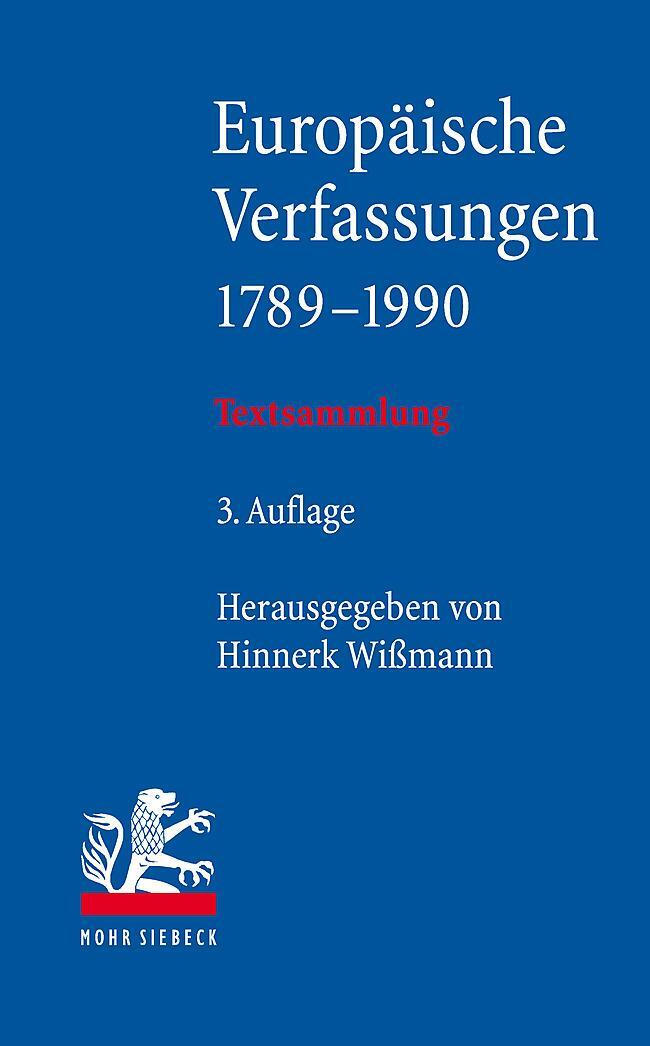 Cover: 9783161642142 | Europäische Verfassungen 1789-1990 | Textsammlung | Hinnerk Wißmann