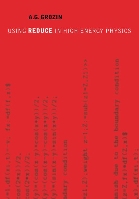 Cover: 9780521019521 | Using Reduce in High Energy Physics | A. G. Grozin (u. a.) | Buch