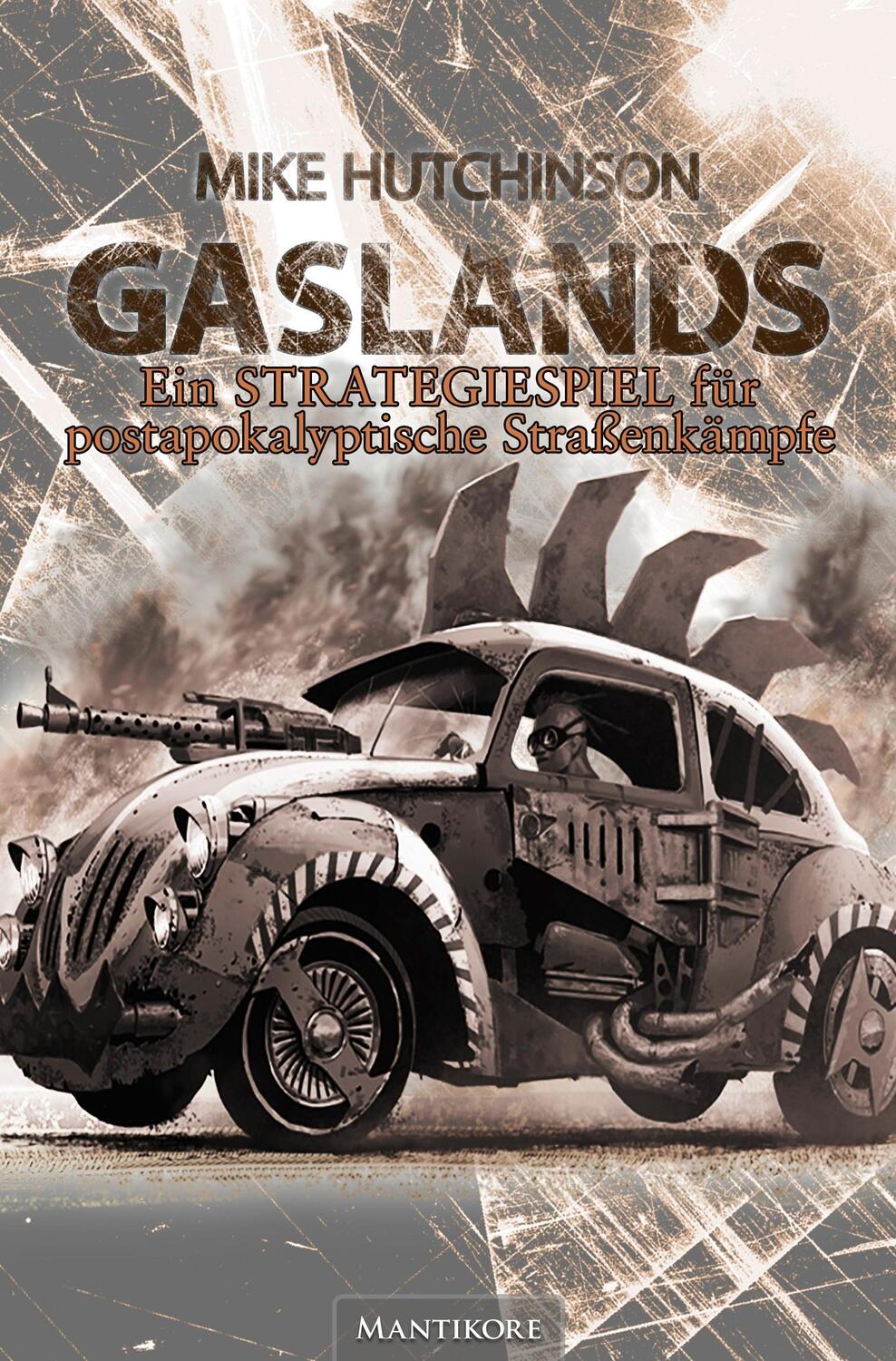 Cover: 9783961880850 | GASLANDS | Ein Strategiespiel für Postapokalyptische Straßenkämpfe