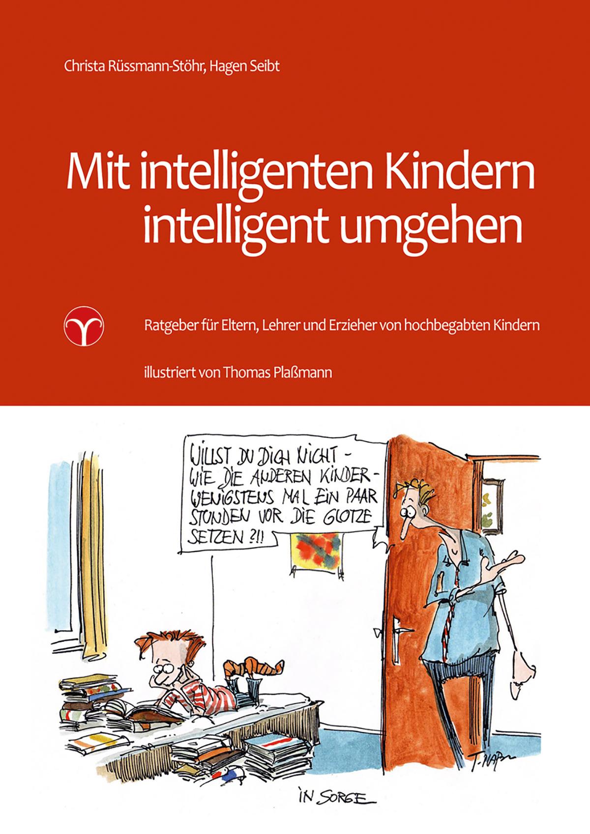 Cover: 9783957790224 | Mit intelligenten Kindern intelligent umgehen | Rüssmann-Stöhr (u. a.)