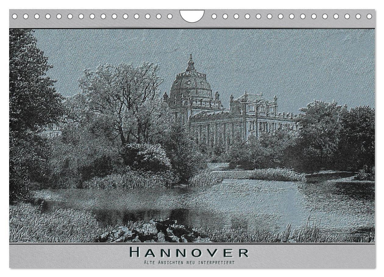 Cover: 9783435447435 | Hannover, alte Aufnahmen neu interpretiert. (Wandkalender 2025 DIN...