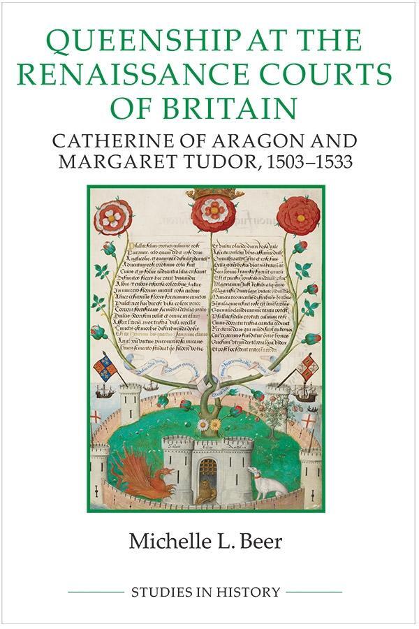 Cover: 9780861933556 | Queenship at the Renaissance Courts of Britain | Michelle L. Beer