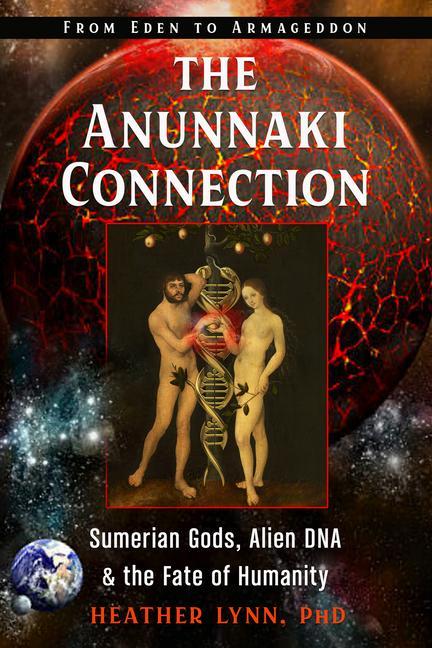 Cover: 9781632651730 | The Anunnaki Connection | Heather Lynn | Taschenbuch | Englisch | 2020