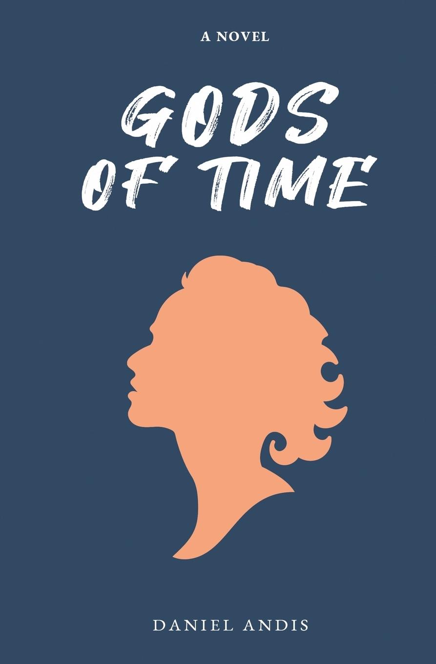 Cover: 9798985426700 | Gods of Time | Daniel Andis | Taschenbuch | Englisch | 2022