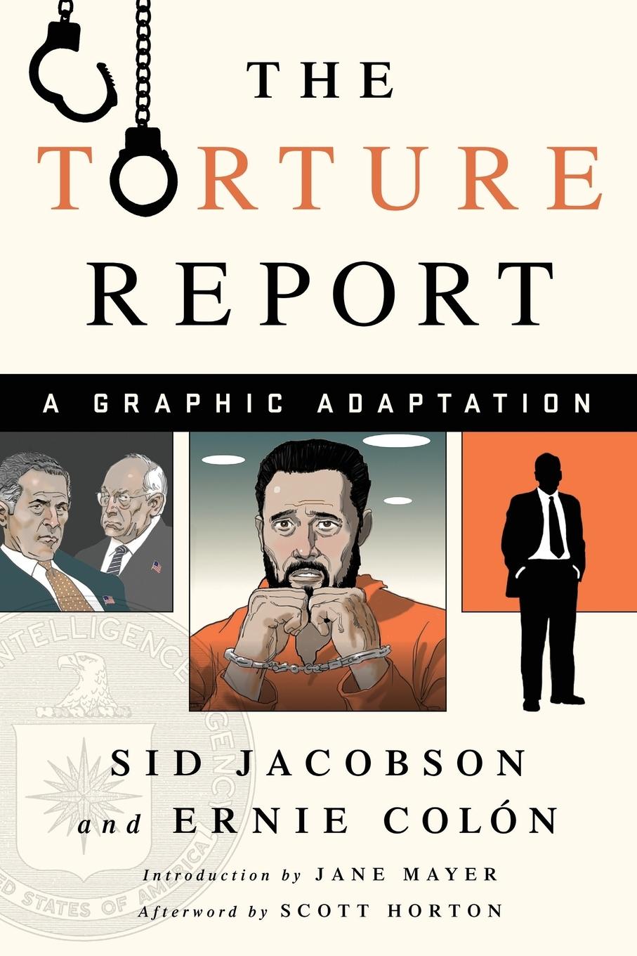 Cover: 9781568585758 | The Torture Report | A Graphic Adaptation | Sid Jacobson | Taschenbuch