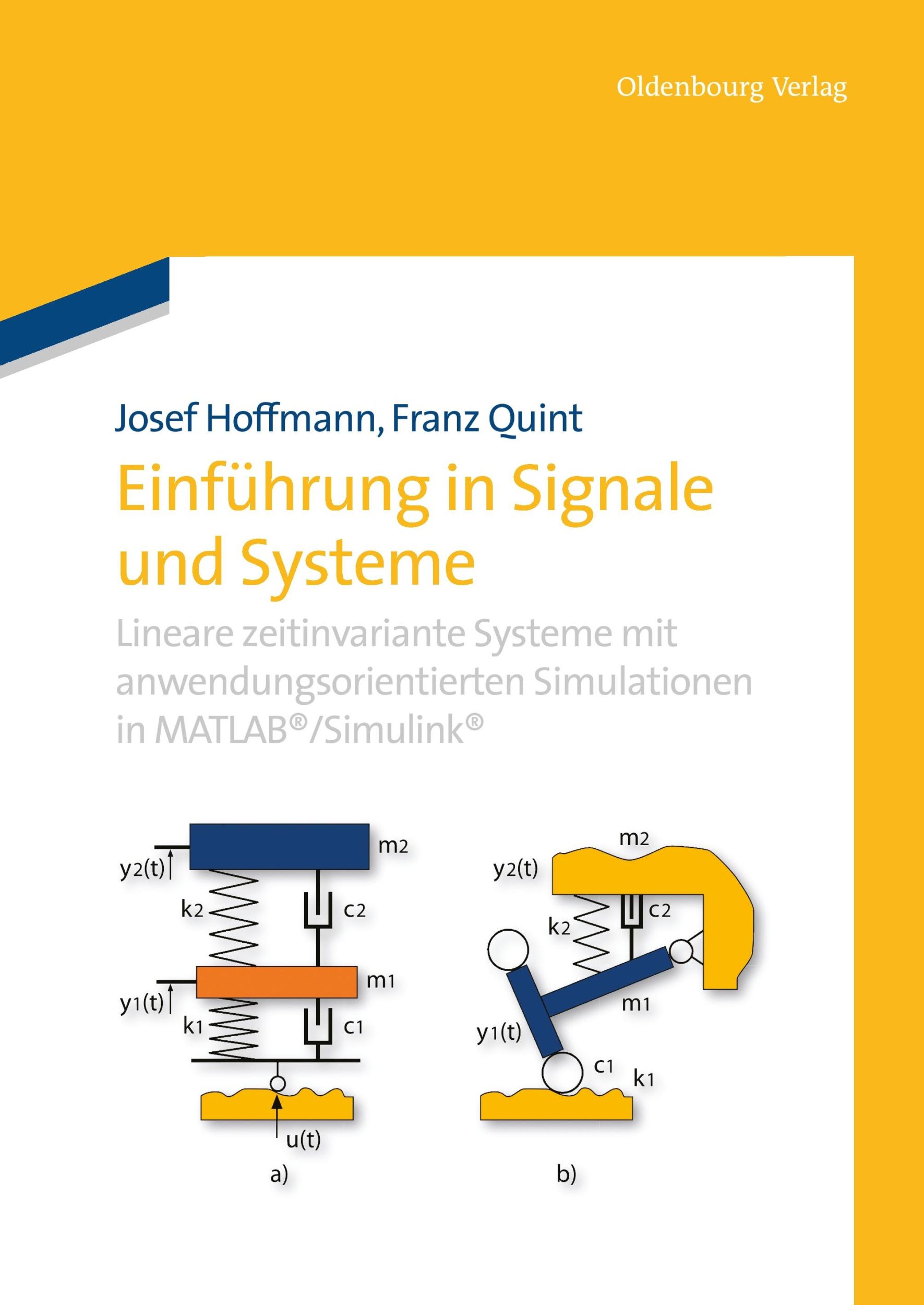 Cover: 9783486730852 | Einführung in Signale und Systeme | Franz Quint (u. a.) | Taschenbuch