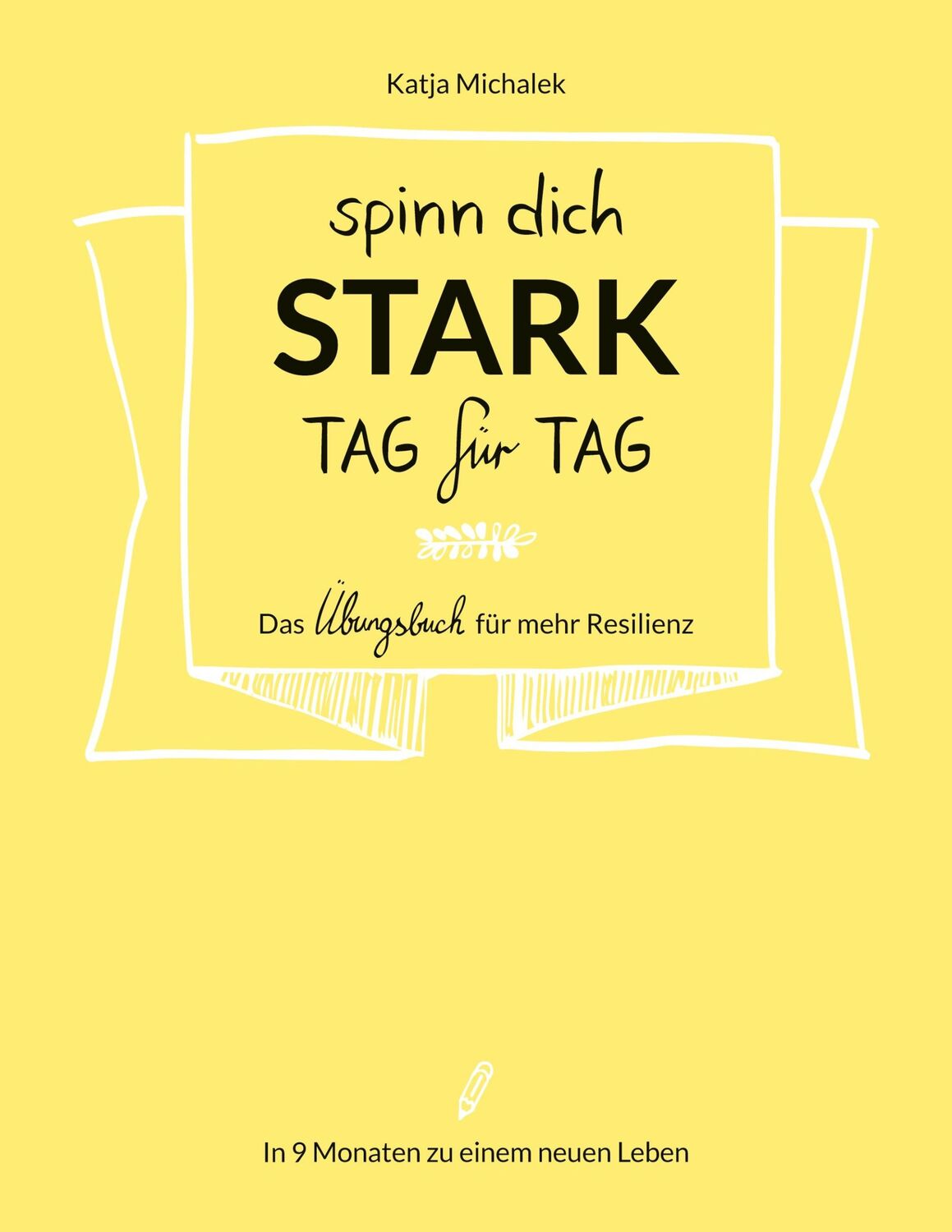 Cover: 9783948043025 | Spinn dich stark, Tag für Tag - Das Übungsbuch für mehr Resilienz