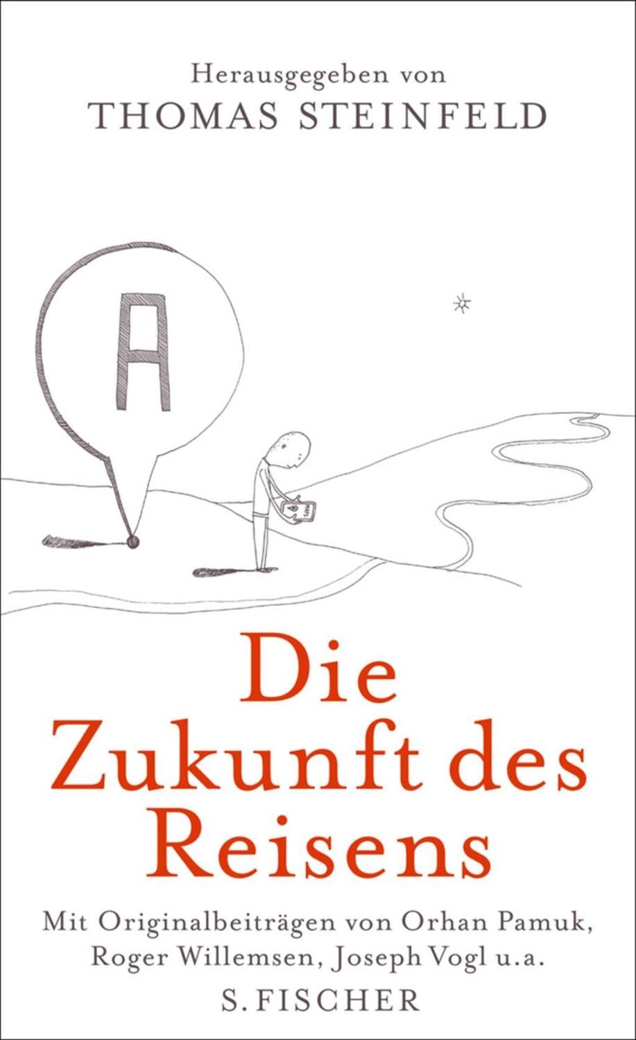 Cover: 9783100704108 | Die Zukunft des Reisens | Thomas Steinfeld | Buch | 224 S. | Deutsch