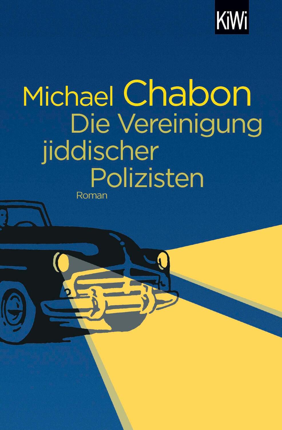 Cover: 9783462052381 | Die Vereinigung jiddischer Polizisten | Roman | Michael Chabon | Buch