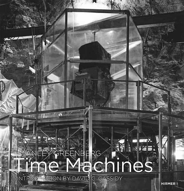 Cover: 9783777440415 | Stanley Greenberg. Time Machines | Foreword by David C. Cassidy | Buch