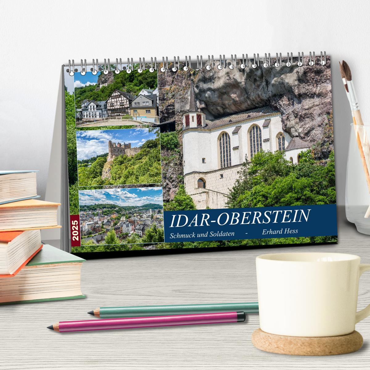 Bild: 9783435396917 | Idar-Oberstein - Schmuck und Soldaten (Tischkalender 2025 DIN A5...