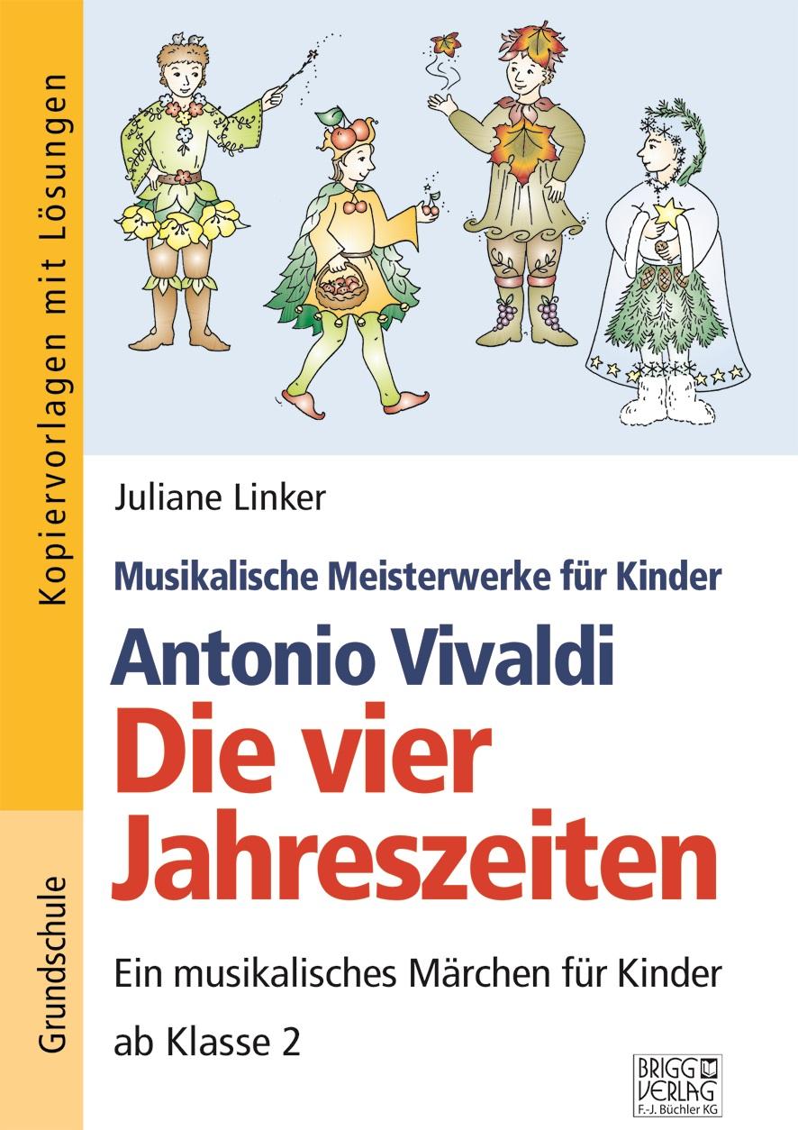 Cover: 9783956600784 | Antonio Vivaldi - Die vier Jahreszeiten | Juliane Linker | Taschenbuch