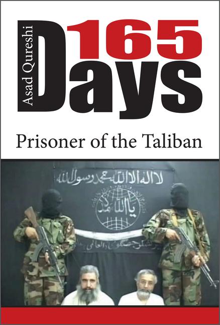 Cover: 9780764364266 | 165 Days: Prisoner of the Taliban | Asad Qureshi | Buch | Gebunden