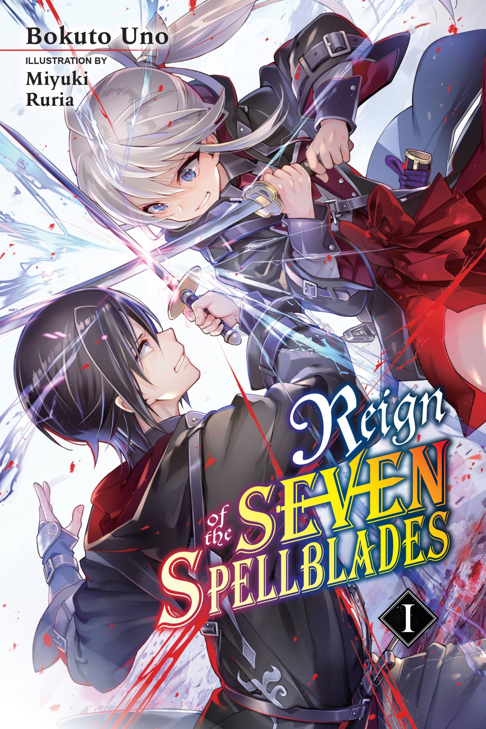 Cover: 9781975317195 | Reign of the Seven Spellblades, Vol. 1 (Light Novel) | Volume 1 | Uno