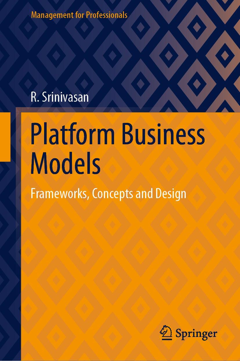 Cover: 9789811628375 | Platform Business Models | Frameworks, Concepts and Design | Buch