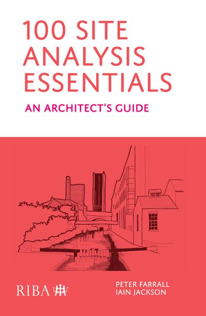 Cover: 9781915722058 | 100 Site Analysis Essentials | An architect's guide | Jackson (u. a.)