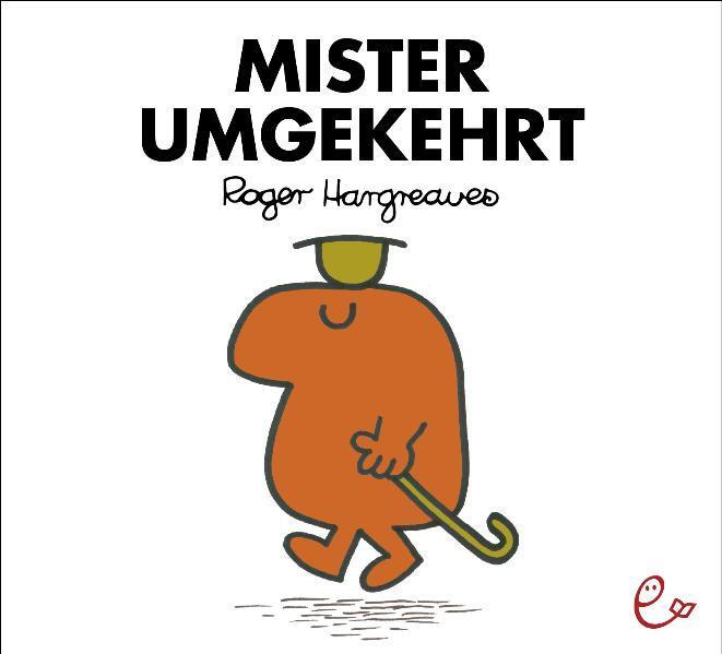 Cover: 9783941172159 | Mister Umgekehrt | Roger Hargreaves | Taschenbuch | 32 S. | Deutsch