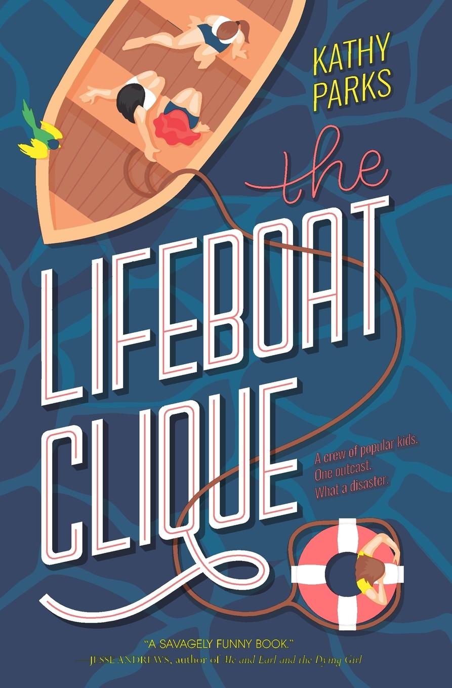 Cover: 9780062393982 | Lifeboat Clique, The | Kathy Parks | Taschenbuch | Englisch | 2020