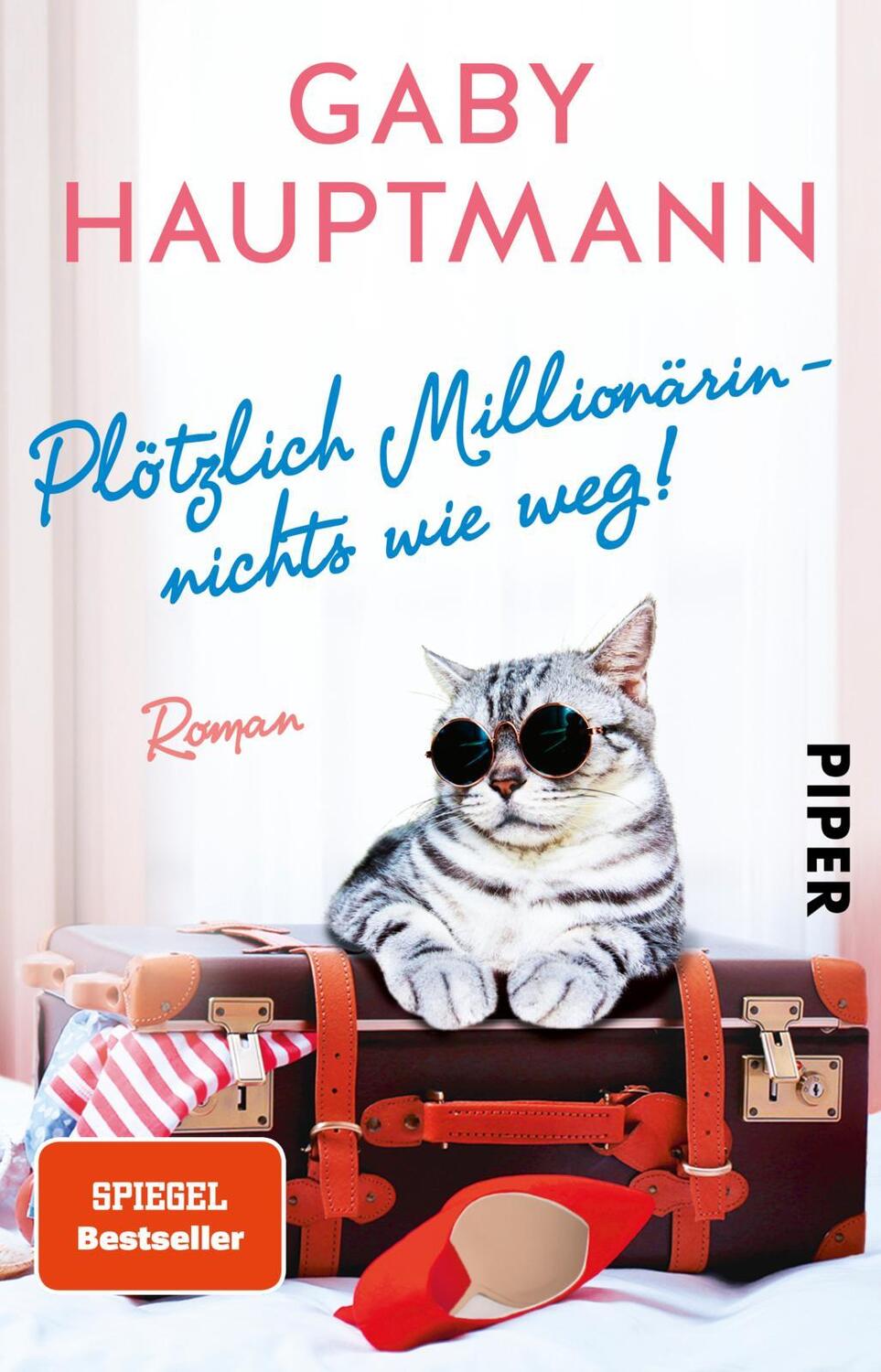 Cover: 9783492314855 | Plötzlich Millionärin - nichts wie weg! | Roman | Gaby Hauptmann