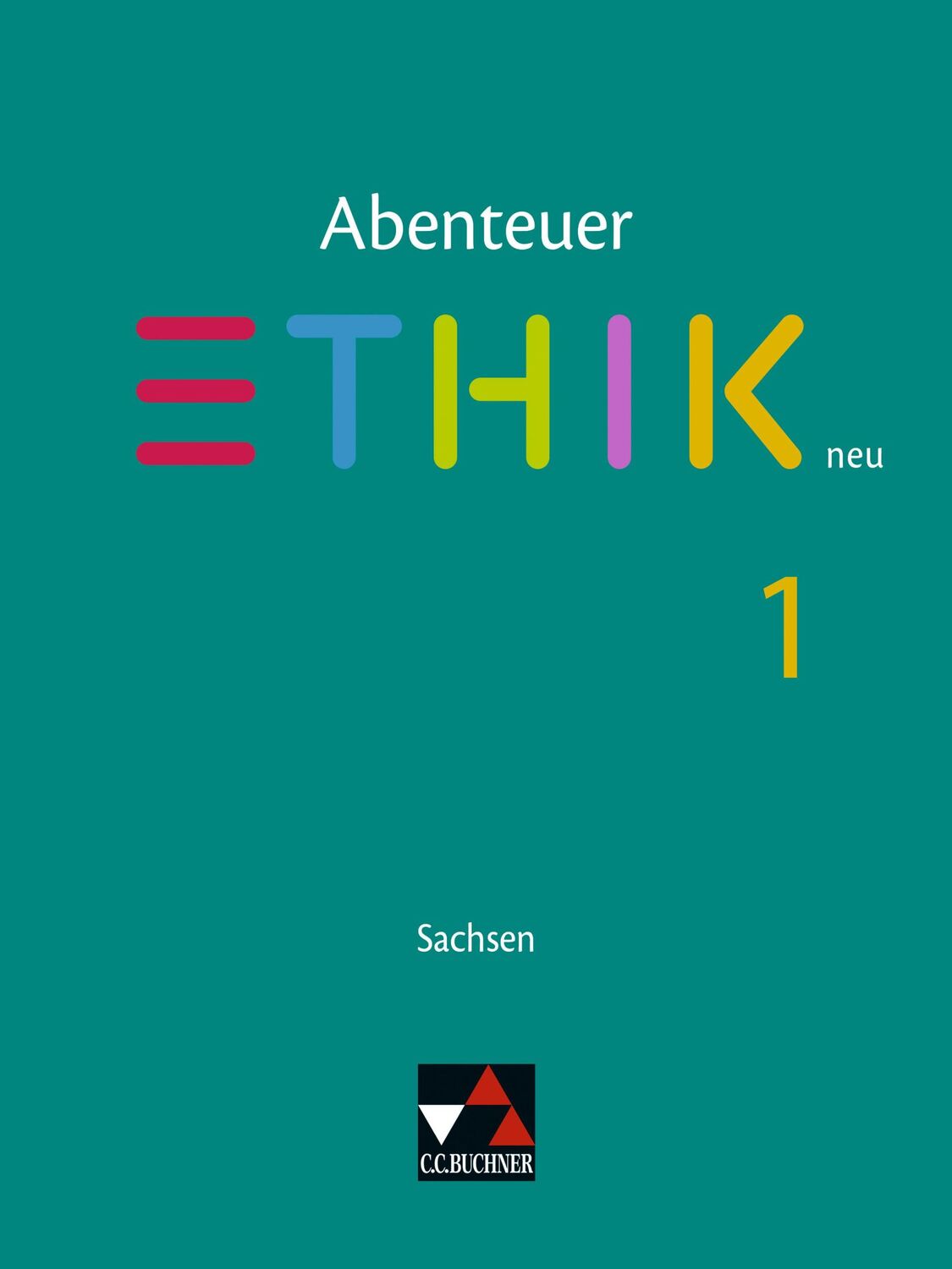 Cover: 9783661210711 | Abenteuer Ethik Sachsen 1 - neu | Für die Jahrgangsstufen 5/6 | Buch