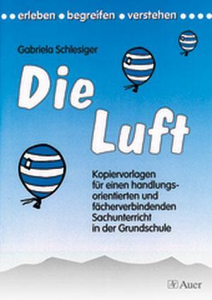 Cover: 9783403031406 | Die Luft | Gabriela Schlesiger | Taschenbuch | Perforiert | 48 S.