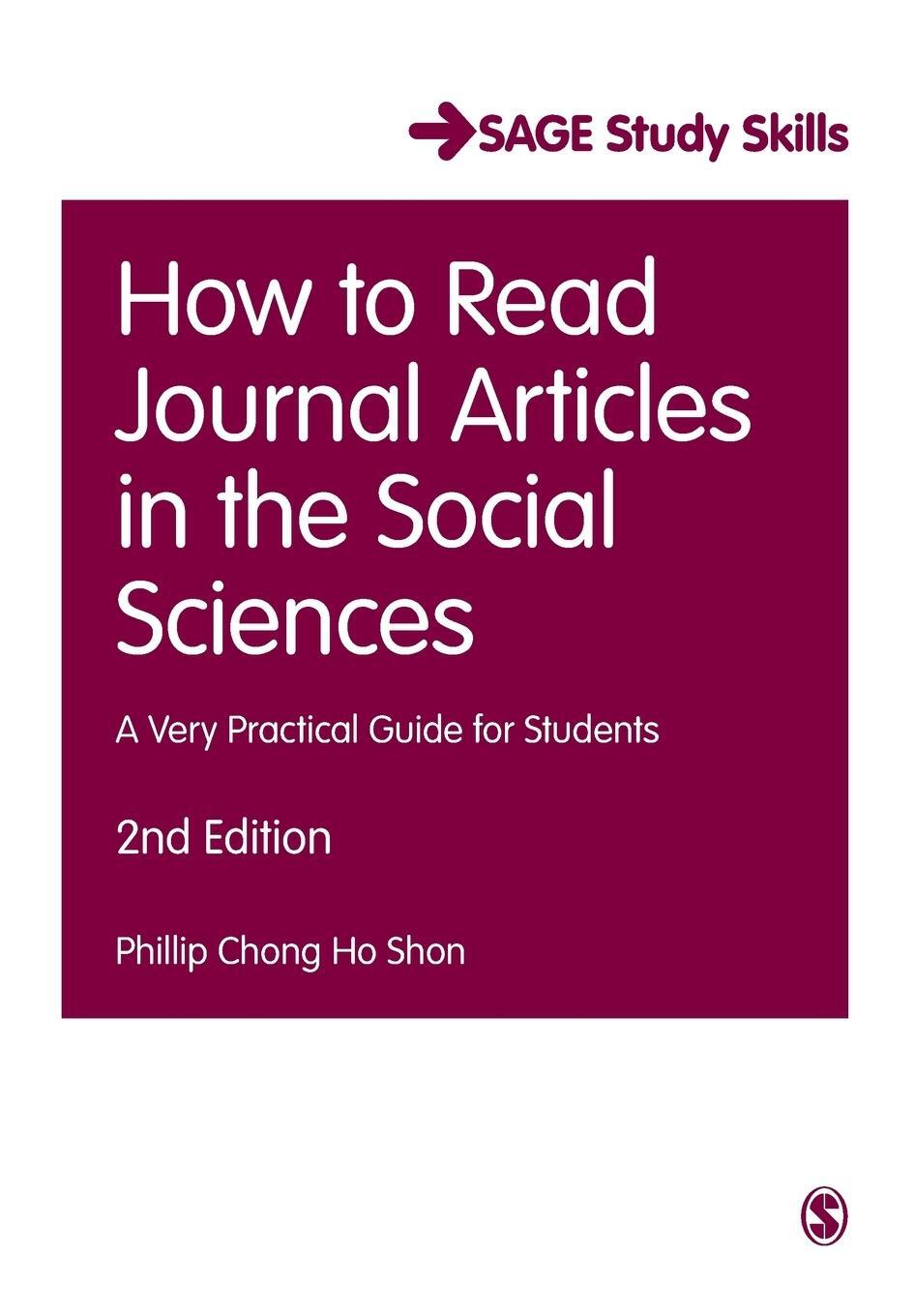 Cover: 9781473918801 | How to Read Journal Articles in the Social Sciences | Phillip C. Shon