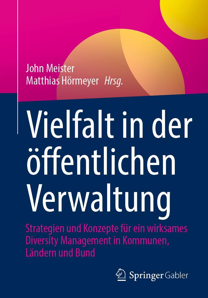 Cover: 9783658417017 | Vielfalt in der öffentlichen Verwaltung | Matthias Hörmeyer (u. a.)