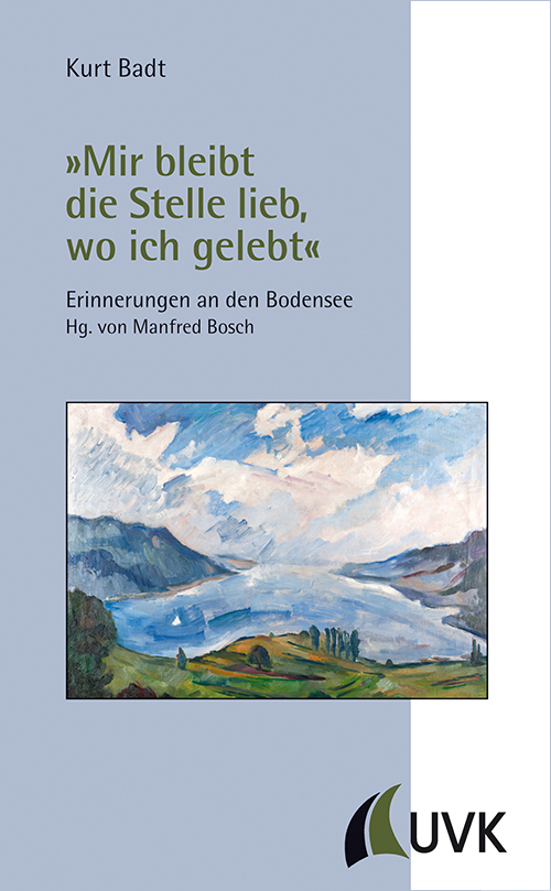 Cover: 9783867643580 | »Mir bleibt die Stelle lieb, wo ich gelebt« | Kurt Badt | Buch | 2012