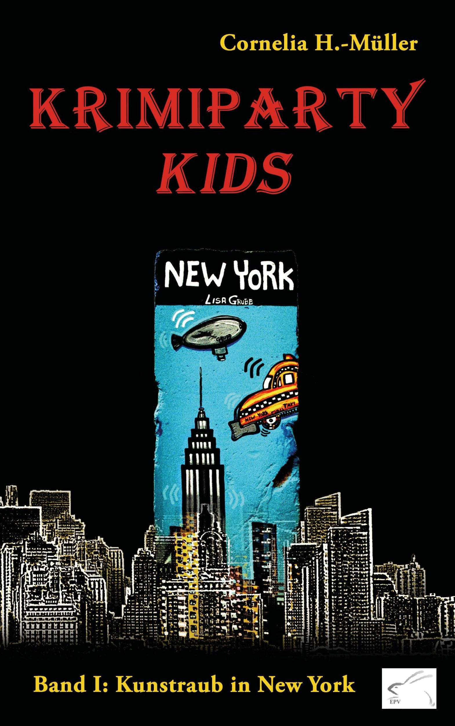 Cover: 9783945725252 | Krimiparty Kids: Kunstraub in New York | Band 1 | Cornelia H. -Müller