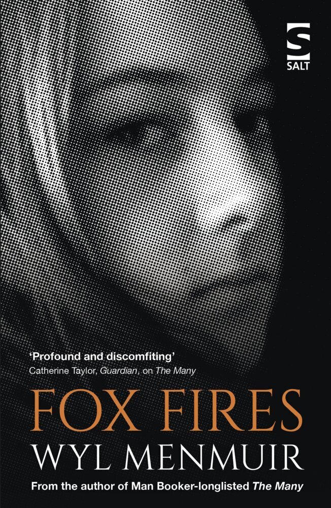 Cover: 9781784632335 | Fox Fires | Wyl Menmuir | Taschenbuch | Salt Modern Fiction | Englisch