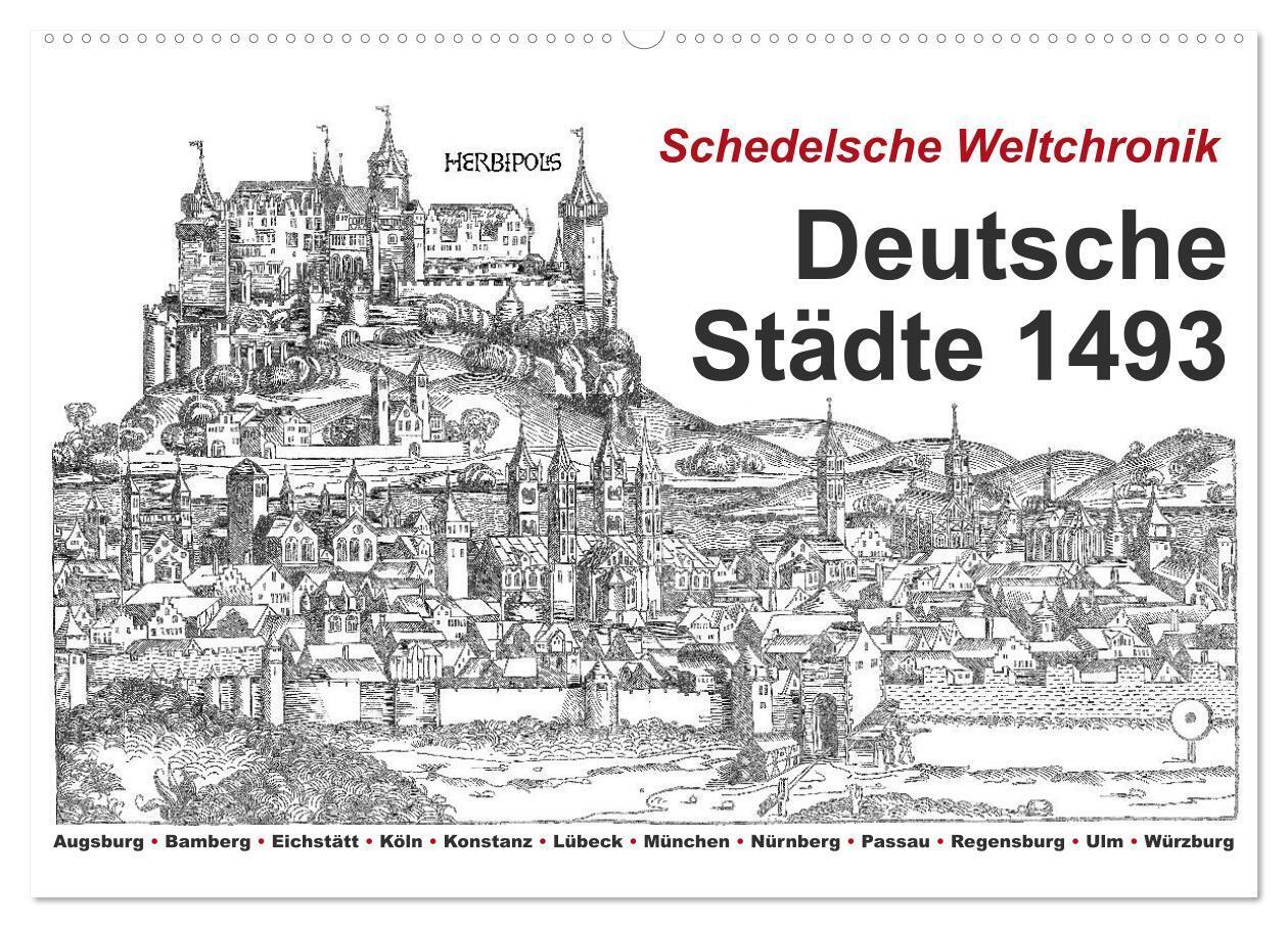 Cover: 9783435306480 | Schedelsche Weltchronik Deutsche Städte 1493 (Wandkalender 2025 DIN...