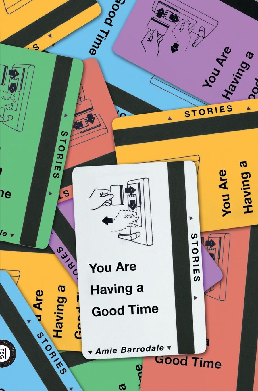 Cover: 9780374293864 | You Are Having a Good Time | Amie Barrodale | Taschenbuch | Englisch