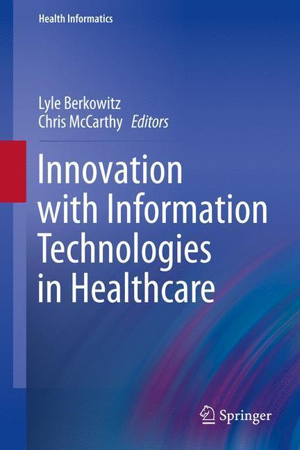 Cover: 9781447143260 | Innovation with Information Technologies in Healthcare | Buch | xviii