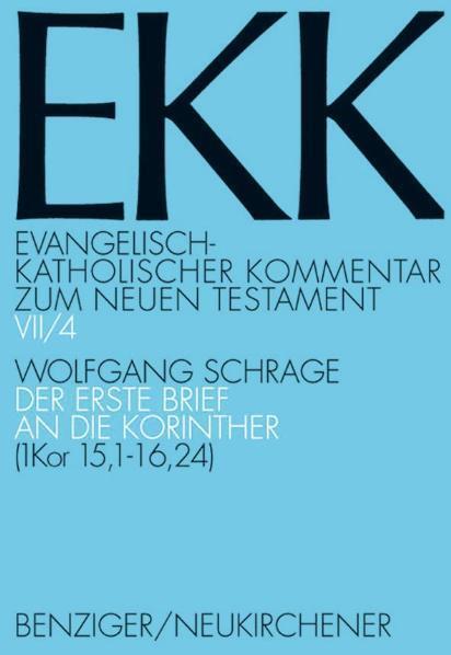 Cover: 9783788718220 | Der erste Brief an die Korinther 15,1... | Wolfgang Schrage | Buch