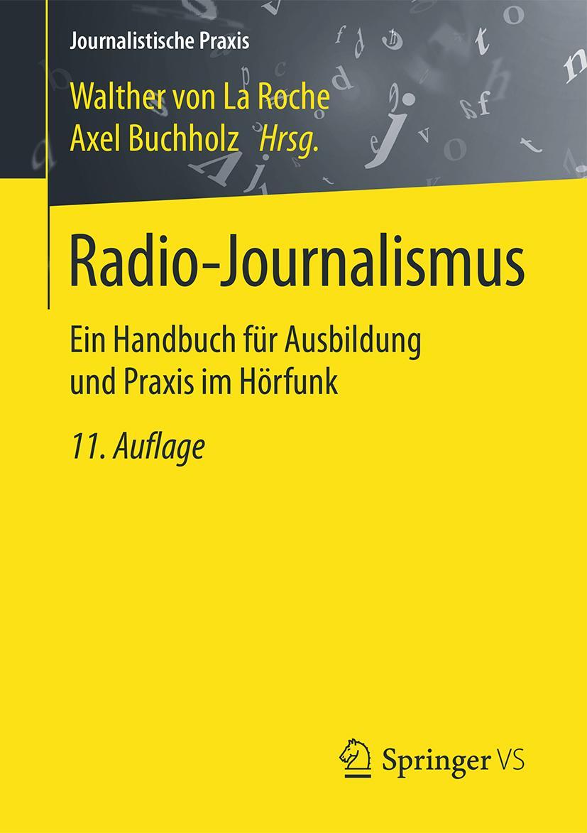 Cover: 9783658107956 | Radio-Journalismus | Ein Handbuch für Ausbildung und Praxis im Hörfunk