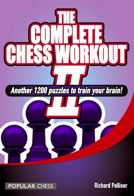 Cover: 9781857449853 | The Complete Chess Workout | Richard Palliser | Taschenbuch | Englisch