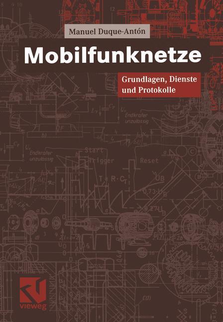 Cover: 9783663058038 | Mobilfunknetze | Grundlagen, Dienste und Protokolle | Duque-Antón | x