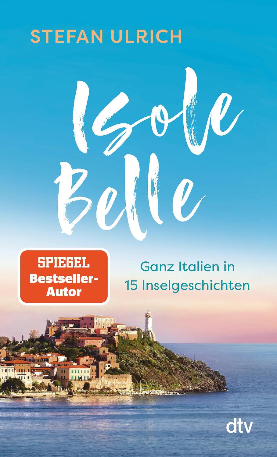 Cover: 9783423352284 | Isole Belle | Stefan Ulrich | Taschenbuch | 384 S. | Deutsch | 2024