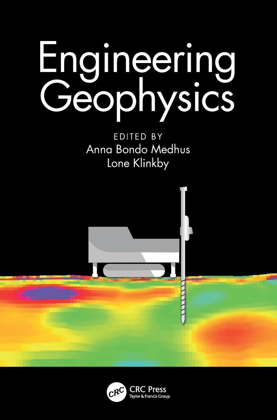 Cover: 9781032026886 | Engineering Geophysics | Anna Bondo Medhus (u. a.) | Buch | Englisch