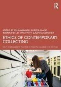 Cover: 9781032456980 | Ethics of Contemporary Collecting | Jen Kavanagh (u. a.) | Taschenbuch