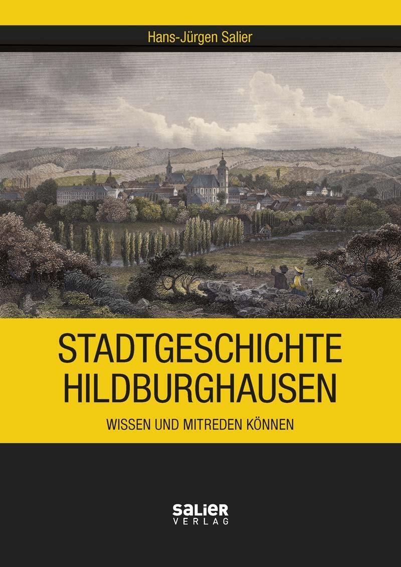 Cover: 9783962850180 | Stadtgeschichte Hildburghausen | Wissen und mitreden können | Salier