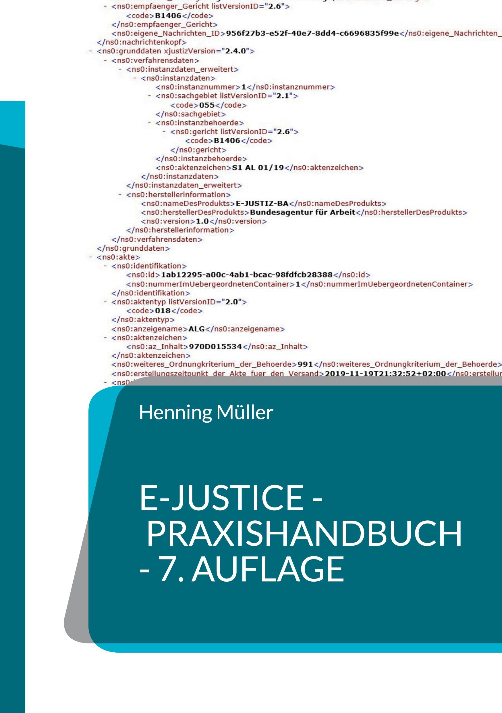 Cover: 9783756842841 | e-Justice - Praxishandbuch | 7. Auflage | Henning Müller | Taschenbuch