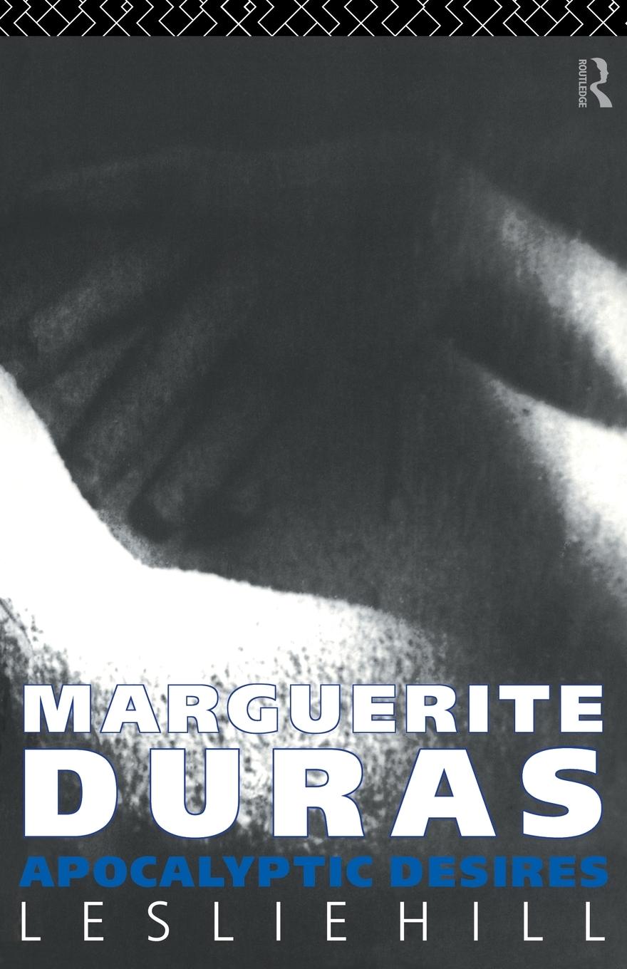 Cover: 9780415050487 | Marguerite Duras | Apocalyptic Desires | Leslie Hill | Taschenbuch