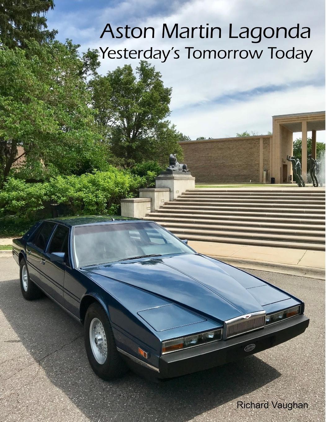 Cover: 9781387912704 | ASTON MARTIN LAGONDA Yesterday's Tomorrow Today | Richard Vaughan