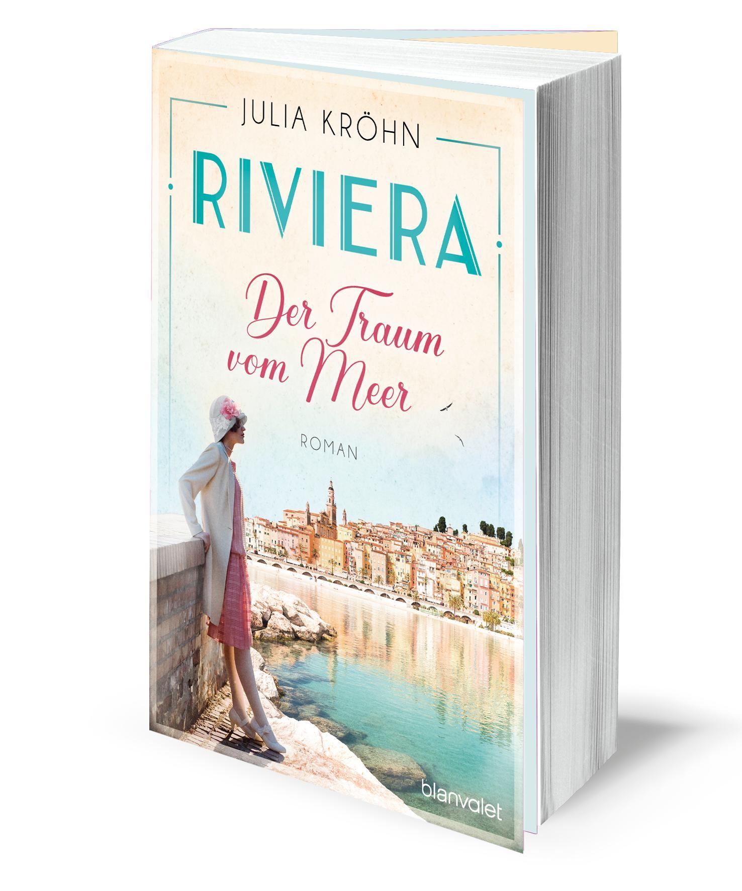 Bild: 9783734108082 | Riviera - Der Traum vom Meer | Roman | Julia Kröhn | Taschenbuch