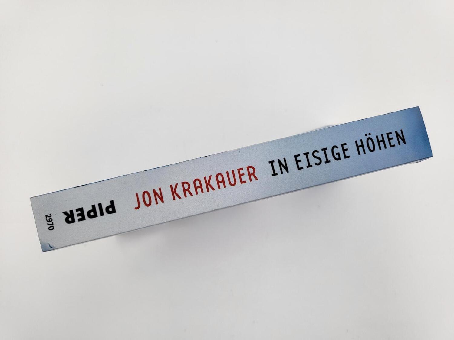 Bild: 9783492229708 | In eisige Höhen | Das Drama am Mount Everest | Jon Krakauer | Buch