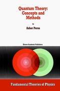 Cover: 9780792325499 | Quantum Theory: Concepts and Methods | A. Peres | Buch | xiv | 1993