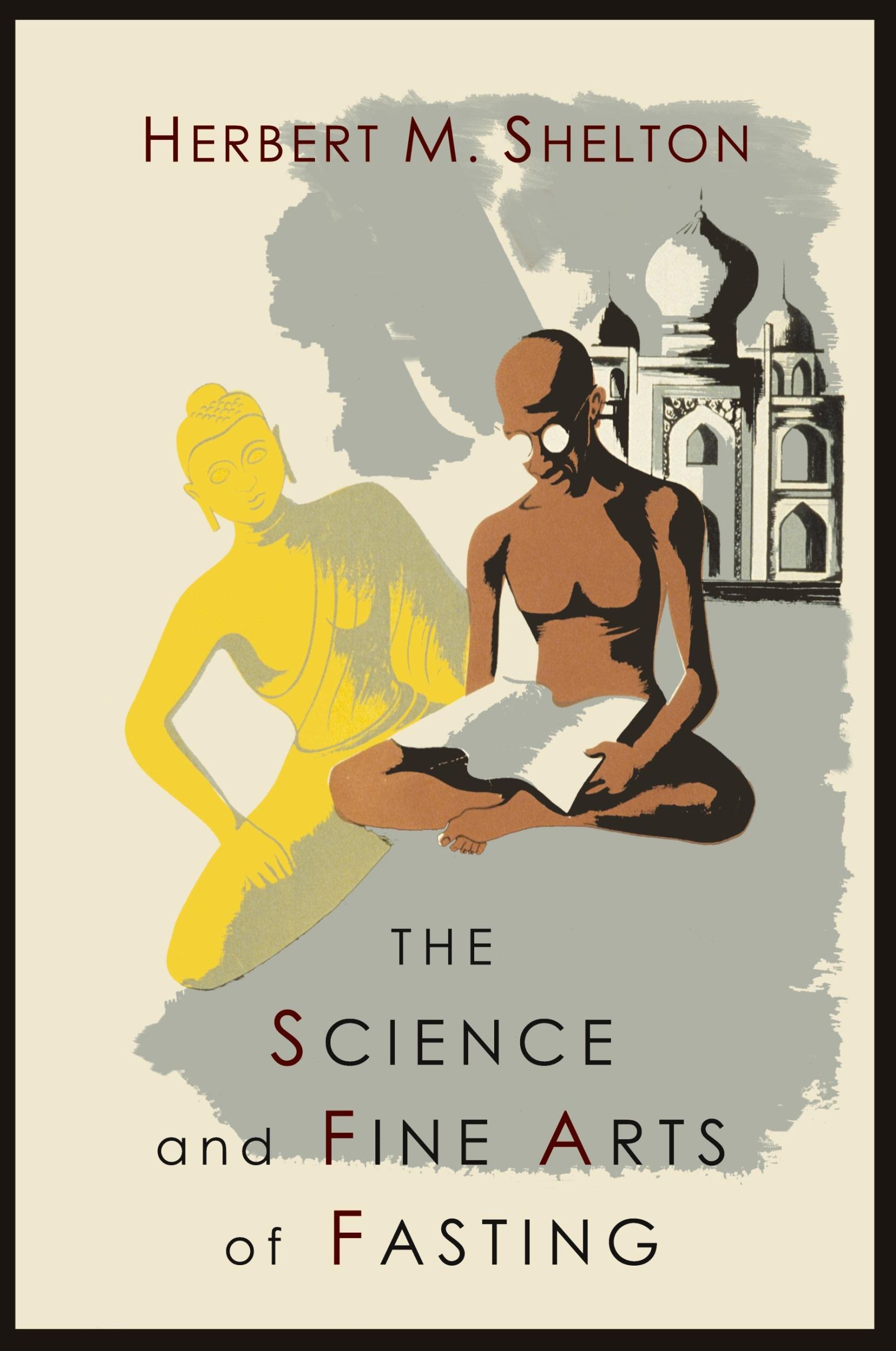 Cover: 9781614274483 | The Science and Fine Art of Fasting | Herbert M. Shelton | Taschenbuch